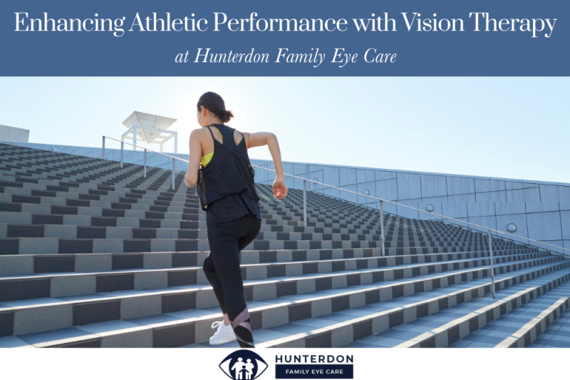 Enhancing Athletic Performance with Vision Therapy at Hunterdon Family Eye Care