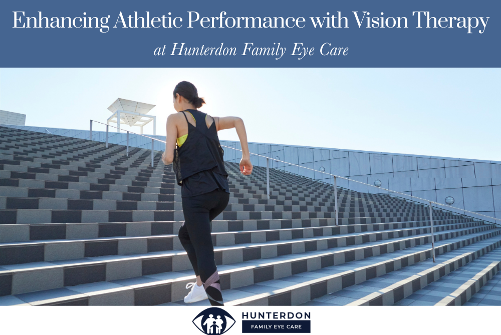 Enhancing Athletic Performance with Vision Therapy at Hunterdon Family Eye Care