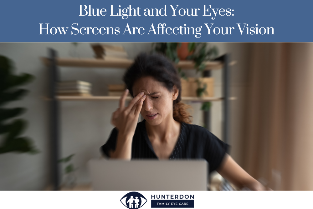 Blue Light and Your Eyes How Screens Are Affecting Your Vision